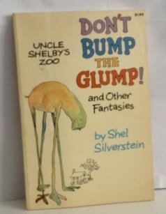 Don't Bump the Glump! And Other Fantasies