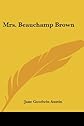 Mrs. Beauchamp Brown (Notable American Author Series - Part I)