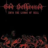 Into the Lungs of Hell