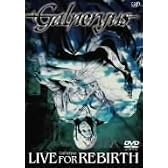 LIVE FOR REBIRTH [DVD]