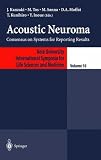 Acoustic Neuroma: Consensus on Systems for Reporting Results (Keio University International Symposia for Life Sciences and Medicine)
