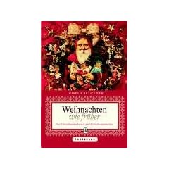 Weihnachten wie fr�her: Von Christbaumschmuck und R�ucherm�nnchen