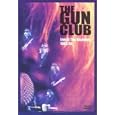 The Gun Club - Preaching The Blues - Live at the Hacienda 1983