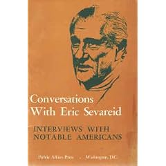 Conversations With Eric Sevareid.