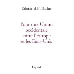 Pour une Union occidentale entre l'Europe et les Etats-Unis