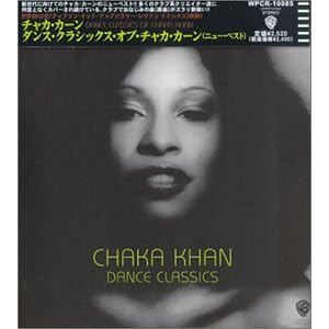Chaka Khan - Dance Classics Of Chaka Khan