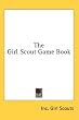 The Girl Scout Game Book