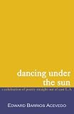 Dancing Under the Sun