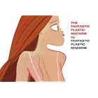 Fantastic Plastic Machine by Fantastic Plastic Machine