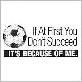 Soccer t-shirt: If at first you don't succeed - Soccer