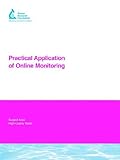 Practical application of online monitoring