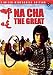 Na Cha The Great