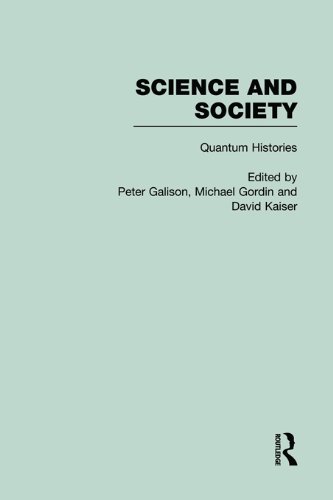Quantum Mechanics: Science and Society: 4 (Science and Society: the History of Modern Physical Science in the Twentieth Century)