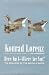 Here Am I--Where Are You?: The Behavior of the Greylag Goose