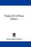 Verses Of A Prose-Writer Verses Of A Prose-Writer