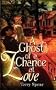 A Ghost of a Chance at Love