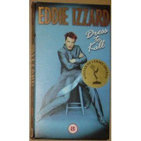 Eddie Izzard: Dress to Kill [VHS]