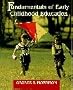 Fundamentals of Early Childhood Education