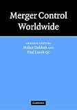 Review Cambridge University Press  / Merger Control Worldwide 3 Volume Set (Merger Control Worldwide)