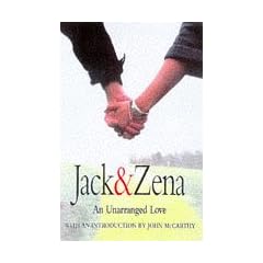 Jack and Zena: A True Story of Love and Danger