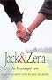 Jack and Zena: A True Story of Love and Danger