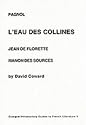 Pagnol: L'Eau des Collines - "Jean De Florette" and "Manon des Sources" (Glasgow Introductory Guides to French Literature)