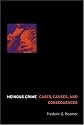 Heinous Crime: Cases, Causes, and Consequences