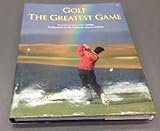 Golf : the greatest game