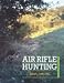 Air Rifle Hunting