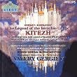 The Legend of the Invisible City of Kitezh / Die Legende von der unsichtbaren Stadt Kitesch