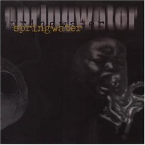 Springwater - Heartbreaker Hits Of The 50