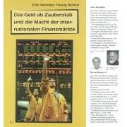 Das Geld als Zauberstab und die Macht der internationalen Finanzm�rkte