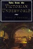 The Victorian underworld