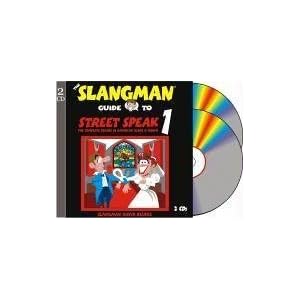 The Slangman Guide to Street Speak 1 (2 Audio CD Set) (Slangman Guides) by Slangman David Burke