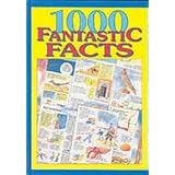 1000 Fantastic Factsby Peter Eldin