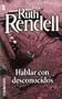 Hablar Con Desconocidos (Spanish Edition)
