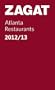 2012/13 Atlanta Restaurants (ZAGAT Pocket Guides)