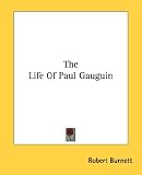  : The Life Of Paul Gauguin