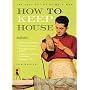 How to Keep House