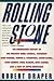 Rolling Stone Magazine: The Uncensored History
