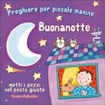 Buonanotte. Preghiere per le piccole...
