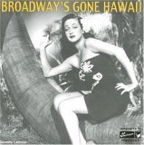 Broadways Gone Hawaii