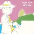 Bossa Nova by Jobim: 10th Anniversary