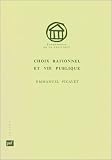 Choix rationnel et vie publique : pensée formelle et raison pratique