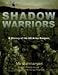 Shadow Warriors: A History of the US Army Rangers (General Military)