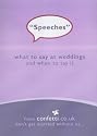 Speeches: What to Say at Weddings and When to Say it (Confetti)