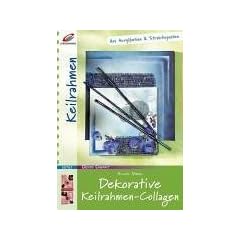 Dekorative Keilrahmen-Collagen: Aus Acrylfarben & Strukturpasten