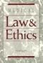 Medical Law and Ethics