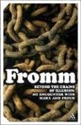 Beyond the Chains of Illusion: My Encounter With Marx And Freud (Continuum Impacts)
