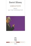 Revue Seuil  / Création : Essai sur l'art contemporain